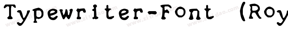 Typewriter-Font (Royal 200)字体转换